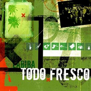 LABIBA Todo Fresco (Album Cover)